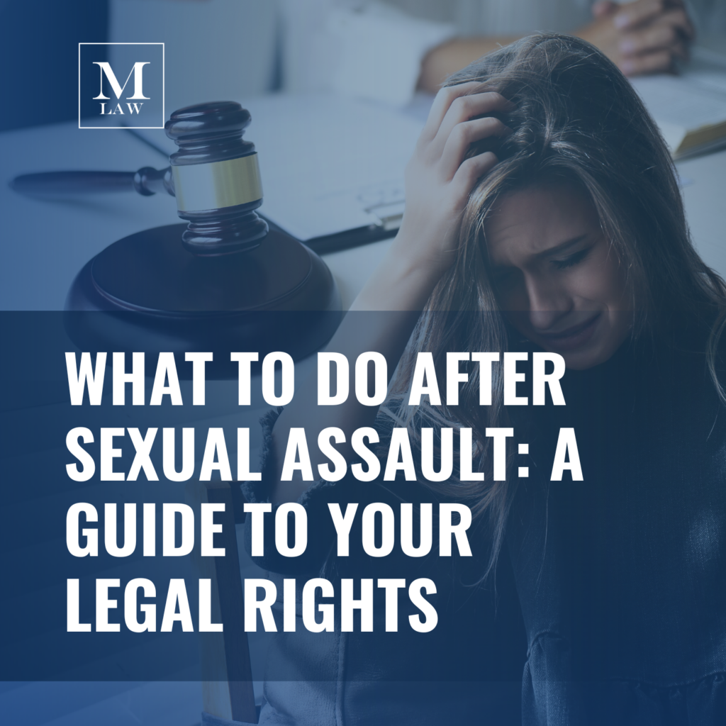 Legal Rights, Sexual Assault Survivor, Merson Law, Legal Guide for Sexual Assault Victim,